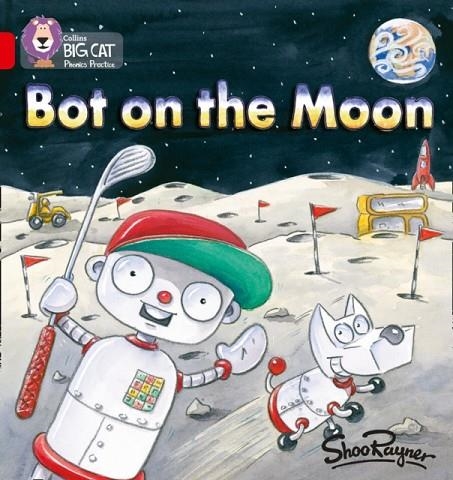 BOT ON THE MOON-FICTION-RED - BAND 2B | 9780007235889