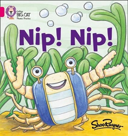 NIP! NIP! -FICTION-PINK - BAND 1A | 9780007330966