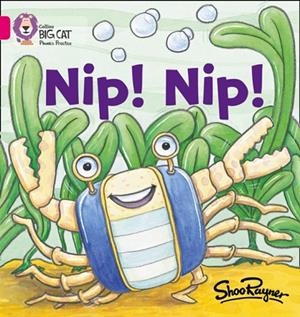 NIP! NIP! -FICTION-PINK - BAND 1A | 9780007330966