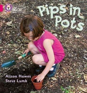 PIPS IN POTS -NON-FICTION-PINK - BAND 1B | 9780007335046