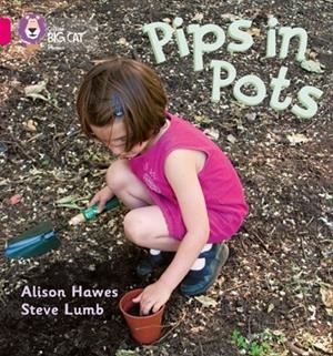 PIPS IN POTS -NON-FICTION-PINK - BAND 1B | 9780007335046