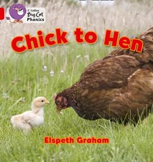 CHICK TO HEN -NON-FICTION-RED - BAND 2A | 9780007421978