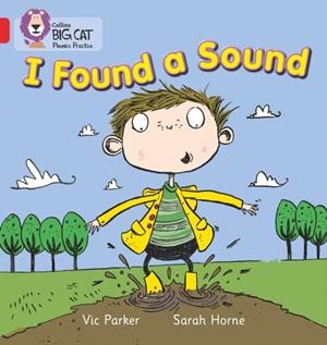 I FOUND A SOUND -NON-FICTION-RED - BAND 2B | 9780007422005