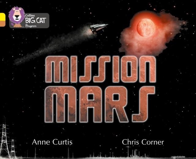 MISSION MARS-FICTION-YELLOW / COPPER | 9780007428717