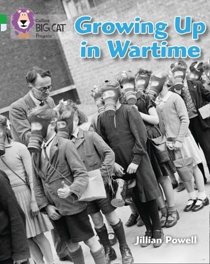 GROWING UP IN WAR-TIME-FICTION-GREEN / DIAMOND | 9780007428939