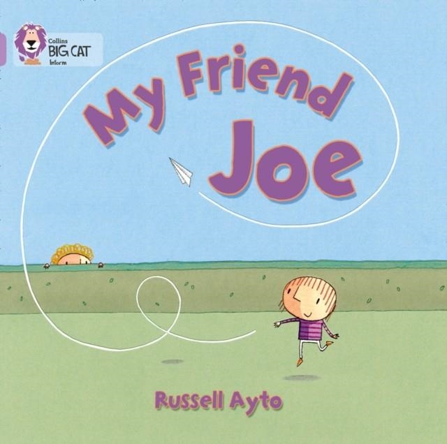 MY FRIEND JOE-NON-FICTION-LILAC - BAND 0 | 9780007512614