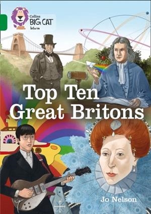 TOP TEN GREAT BRITONS -NON-FICTION-EMERALD - BAND 15 | 9780008208882