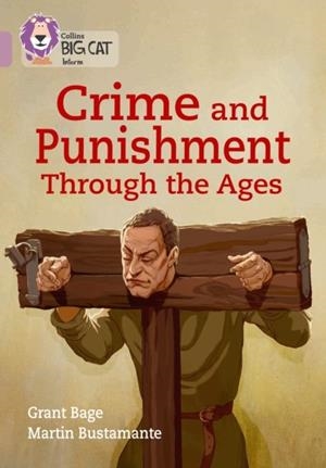 CRIME & PUNISHMENT THROUGH THE AGES -NON-FICTION-PEARL - BAND 18 | 9780008208998