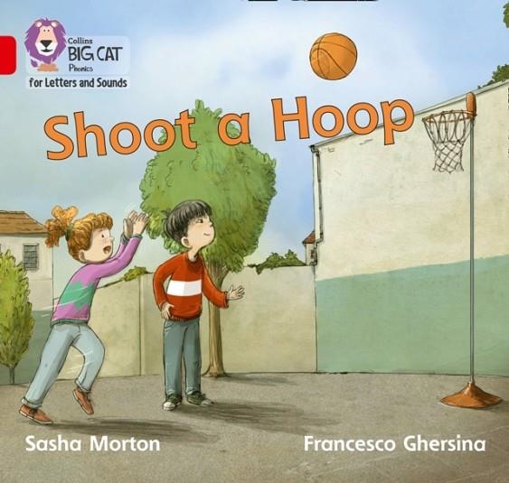 SHOOT A HOOP (SET 2)-FICTION-RED - BAND 2B | 9780008230227