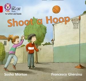 SHOOT A HOOP (SET 2)-FICTION-RED - BAND 2B | 9780008230227