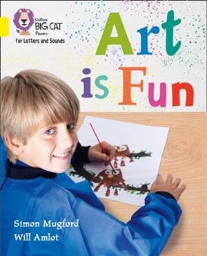 ART IS FUN! (SET 2)-NON-FICTION-YELLOW - BAND 3 | 9780008230258