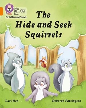 THE HIDE AND SEEK SQUIRRELS (SET 2)-FICTION-ORANGE - BAND 6 | 9780008230302