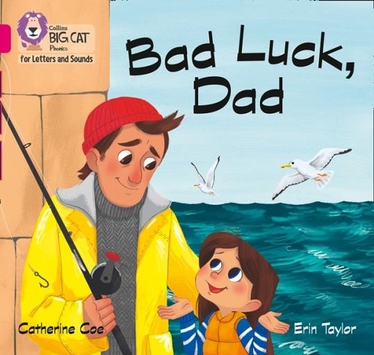 BAD LUCK, DAD (SET 1)-NON-FICTION-PINK - BAND 1B | 9780008251406