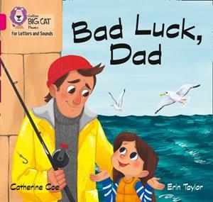 BAD LUCK, DAD (SET 1)-NON-FICTION-PINK - BAND 1B | 9780008251406