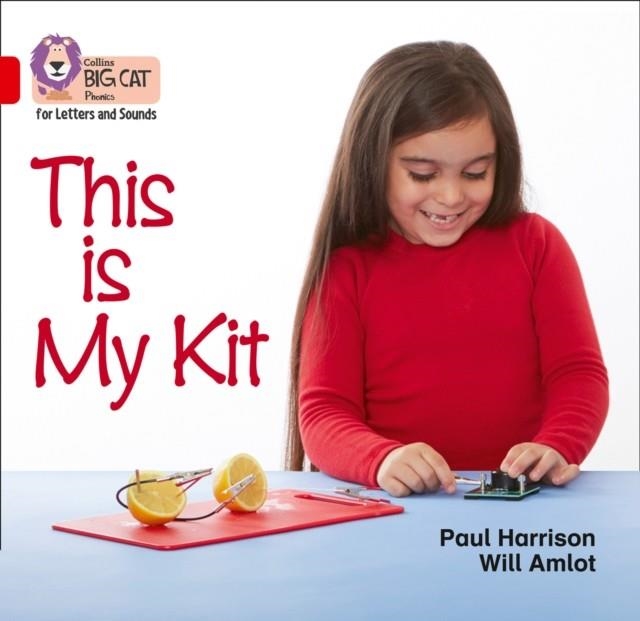 THIS IS MY KIT (SET 1)-NON-FICTION-RED - BAND 2A | 9780008251468
