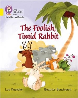 THE FOOLISH, TIMID RABBIT (SET 1)-FICTION-YELLOW - BAND 3 | 9780008251550