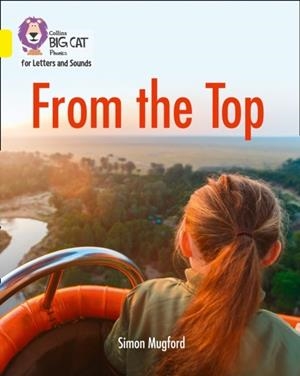 FROM THE TOP (SET 1)-NON-FICTION-YELLOW - BAND 3 | 9780008251574