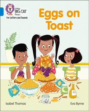 EGGS ON TOAST (SET 1)-NON-FICTION-BLUE - BAND 4 | 9780008251611