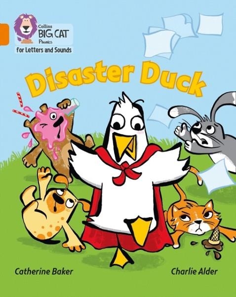 DISASTER DUCK (SET 1)-FICTION-ORANGE - BAND 6 | 9780008251734