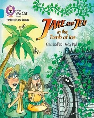 JAKE AND JEN IN THE TOMB OF ICE (SET 1)-FICTION-TURQUOISE - BAND 7 | 9780008251789