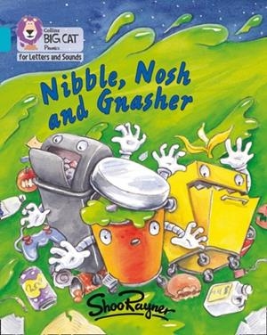 NIBBLE, NOSH AND GNASHER (SET 1)-FICTION-TURQUOISE - BAND 7 | 9780008251796
