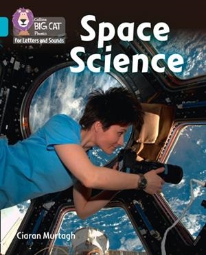 SPACE SCIENCE (SET 1)-NON-FICTION-TURQUOISE - BAND 7 | 9780008251819