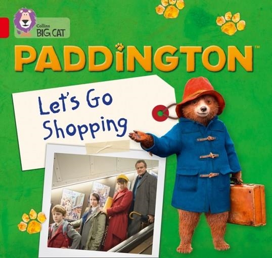 PADDINGTON: LET'S GO SHOPPING -FICTION-RED - BAND 2A | 9780008285852
