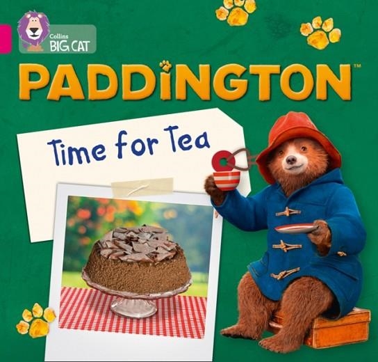 PADDINGTON: TIME FOR TEA -FICTION-PINK - BAND 1B | 9780008285883