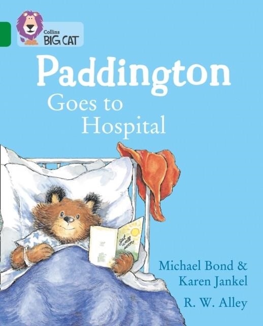 PADDINGTON GOES TO HOSPITAL | 9780008320867