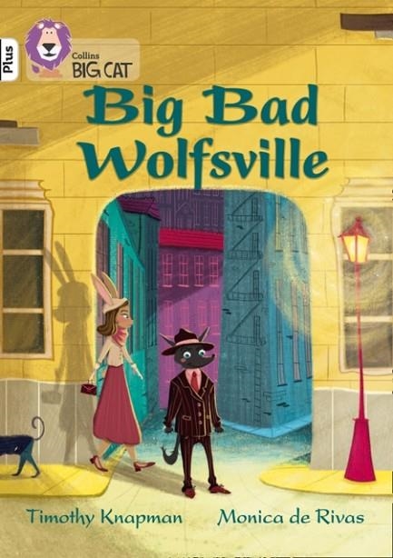 BIG BAD WOLFSVILLE -FICTION-WHITE PLUS - BAND 10+ | 9780008340421