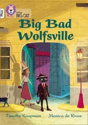 BIG BAD WOLFSVILLE -FICTION-WHITE PLUS - BAND 10+ | 9780008340421