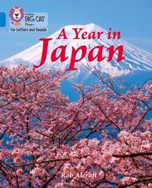 A YEAR IN JAPAN (SET 2)-NON-FICTION-BLUE - BAND 4 | 9780008352028