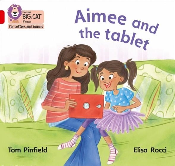 AIMEE AND THE TABLET (SET 3) -FICTION-RED - BAND 2B | 9780008357672