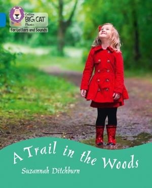 A TRAIL IN THE WOODS (SET 3) -NON-FICTION-BLUE - BAND 4 | 9780008357740