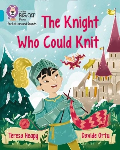 THE KNIGHT WHO COULD KNIT (SET 3) -FICTION-TURQUOISE - BAND 7 | 9780008357795