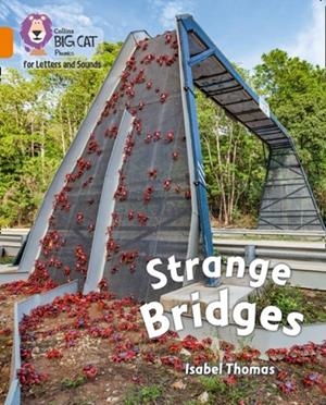 STRANGE BRIDGES (SET 3) -NON-FICTION-ORANGE - BAND 6 | 9780008357788