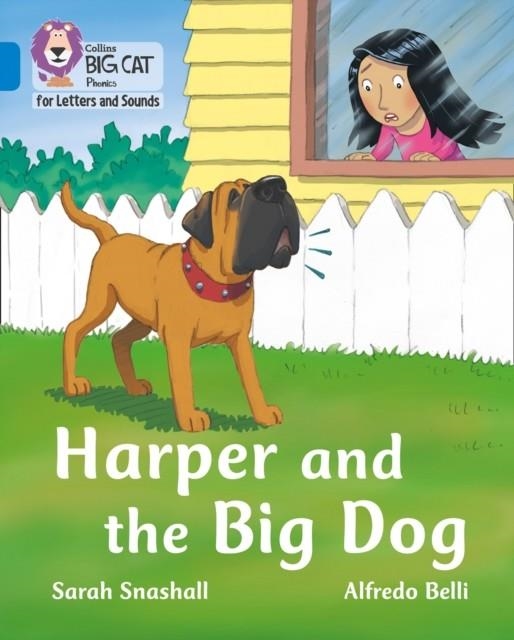 HARPER AND THE BIG DOG (SET 3) -NON-FICTION-BLUE - BAND 4 | 9780008379926
