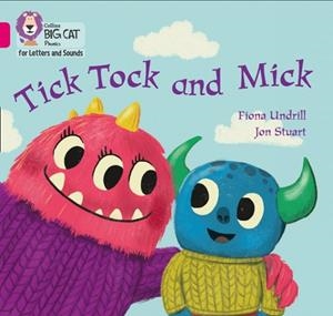 TICK, TOCK AND MICK (SET 3)-FICTION-PINK - BAND1B | 9780008381172