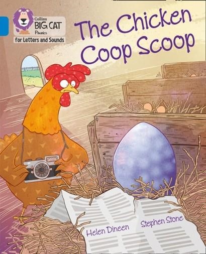 THE CHICKEN COOP SCOOP (SET 3) -NON-FICTION-BLUE - BAND 4 | 9780008381295