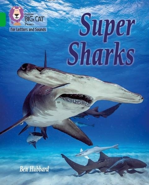 SUPER SHARKS (SET 3) -NON-FICTION-GREEN - BAND 5 | 9780008381325