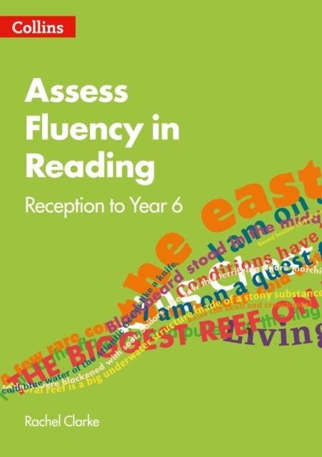 ASSESS FLUENCY IN READING: RECEPTION TO YEAR 6 (SEE THIRD TAB FOR REQUIRED BOOKS ORDER FORM) | 9780008395087