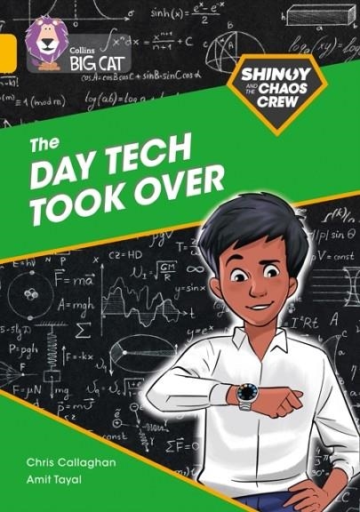 SHINOY AND THE CHAOS CREW: THE DAY TECH TOOK OVER -FICTION-GOLD - BAND 9 | 9780008399092