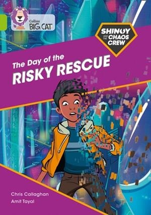 SHINOY AND THE CHAOS CREW: THE DAY OF THE RISKY RESCUE -FICTION-LIME - BAND 11 | 9780008399184