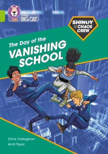 SHINOY AND THE CHAOS CREW: THE DAY OF THE VANISHING SCHOOL -FICTION-LIME - BAND 11 | 9780008399177