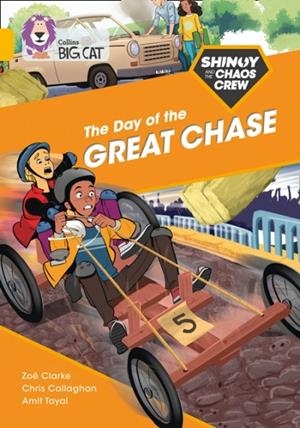 SHINOY AND THE CHAOS CREW: THE DAY OF THE GREAT CHASE -FICTION-GOLD - BAND 9 | 9780008399214