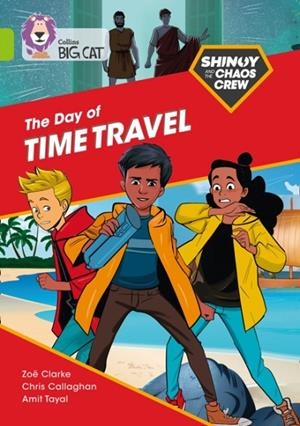 SHINOY AND THE CHAOS CREW: THE DAY OF TIME TRAVEL -FICTION-LIME - BAND 11 | 9780008399290