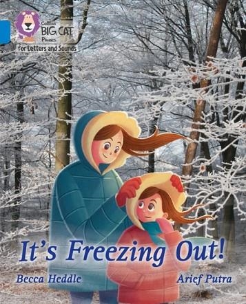 IT'S FREEZING OUT! (SET 4)-NON-FICTION-BLUE - BAND 4 | 9780008409920