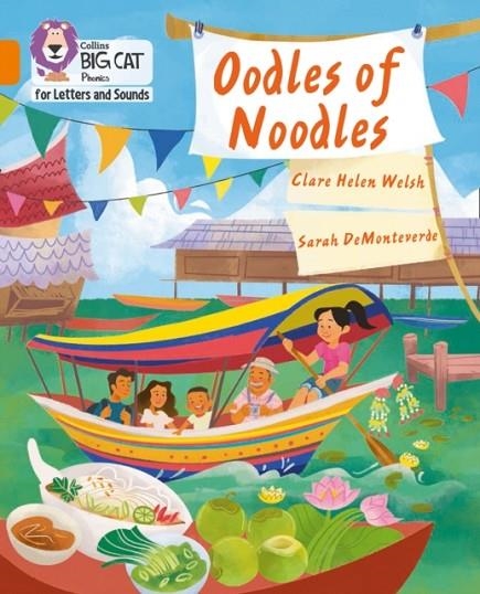 OODLES OF NOODLES (SET 4) -FICTION-ORANGE - BAND 6 | 9780008409999