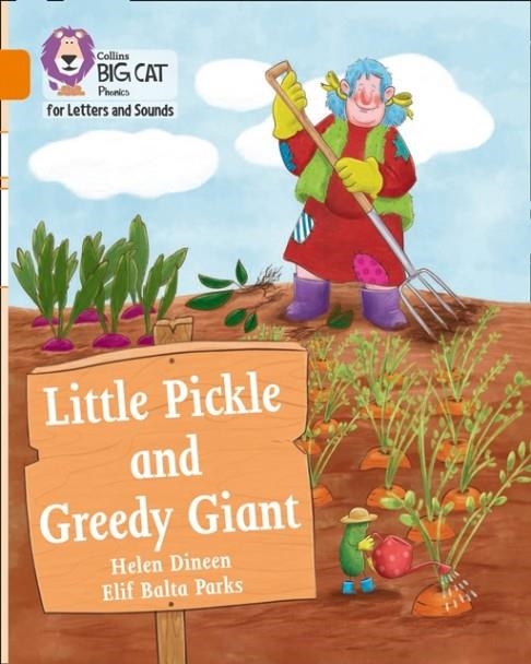 LITTLE PICKLE AND GREEDY GIANT (SET 4) -FICTION-ORANGE - BAND 6 | 9780008410018
