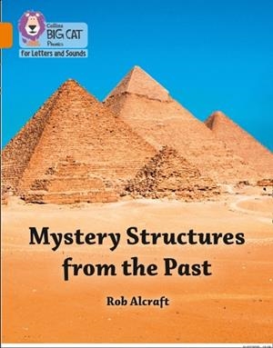 MYSTERY STRUCTURES FROM THE PAST (SET 4) -NON-FICTION-ORANGE - BAND 6 | 9780008410049